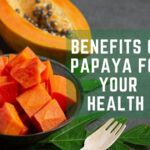 Benefits of papaya for your health, know in detail.
